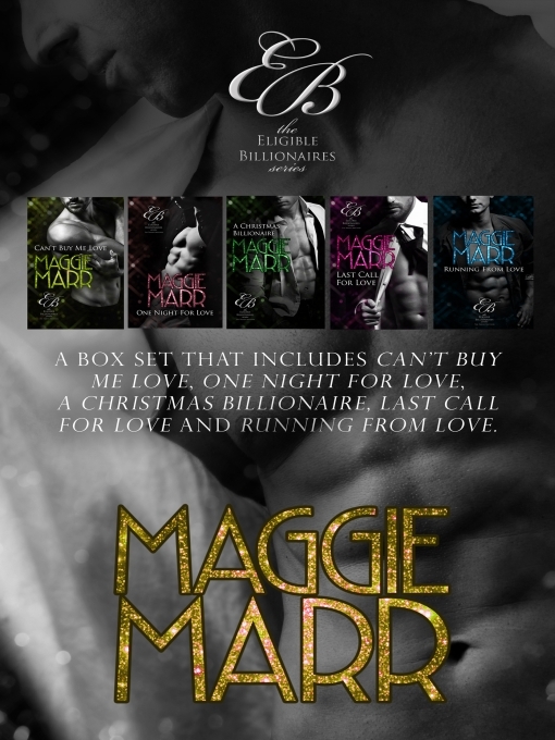 Title details for Eligible Billionaires Box Set, Books 1-5 by Maggie Marr - Available